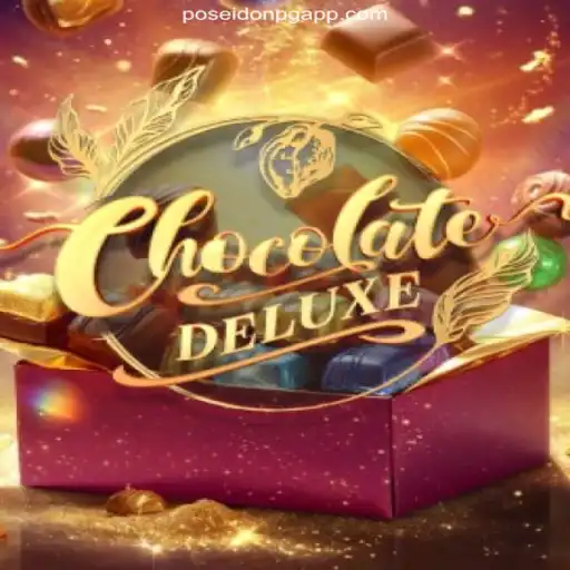 ChocolateDeluxe: A Sweet Escape into Gaming on the FP-POSEIDONPG Platform