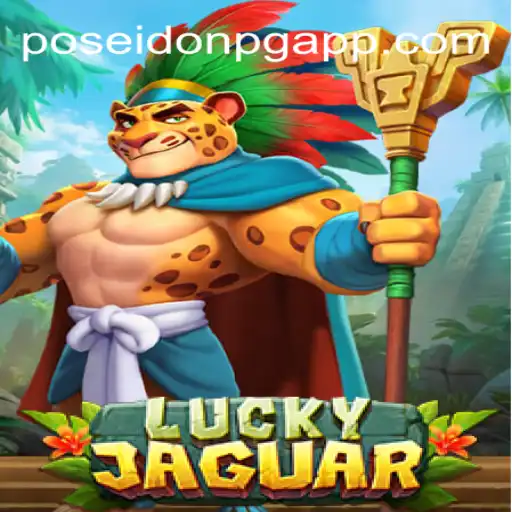 Exploring the Exciting World of LuckyJaguar: A Premier Slot Game on FP-POSEIDONPG platform