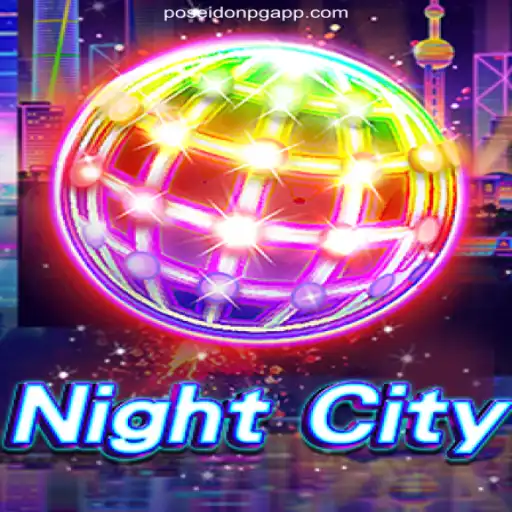 Exploring the Engaging World of NightCity: A Deep Dive into the FP-POSEIDONPG Platform's Latest Addition